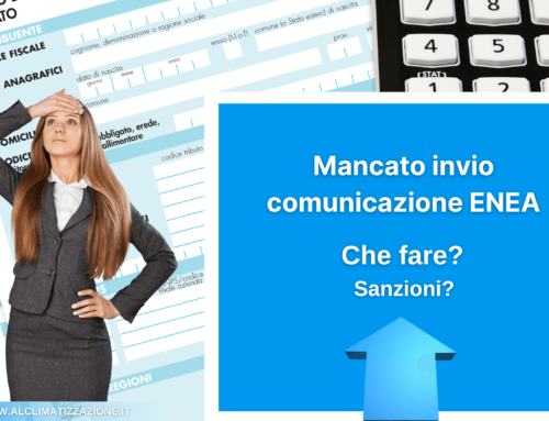 Mancato invio comunicazione ENEA – Che fare? Sanzioni?